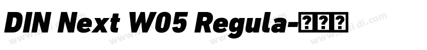 DIN Next W05 Regula字体转换 DIN Next W05 Regula字体转换